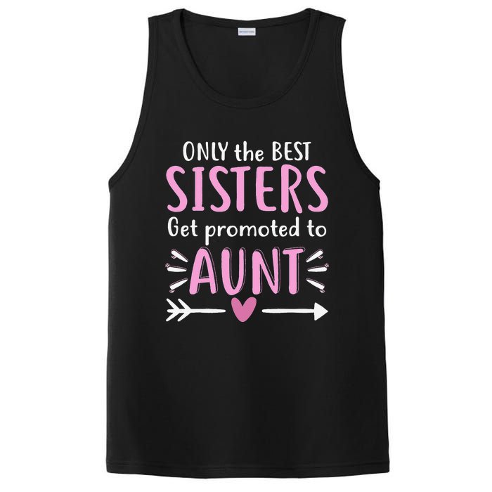 Only The Best Sisters Get Promoted To Aunt gift for mom PosiCharge Competitor Tank