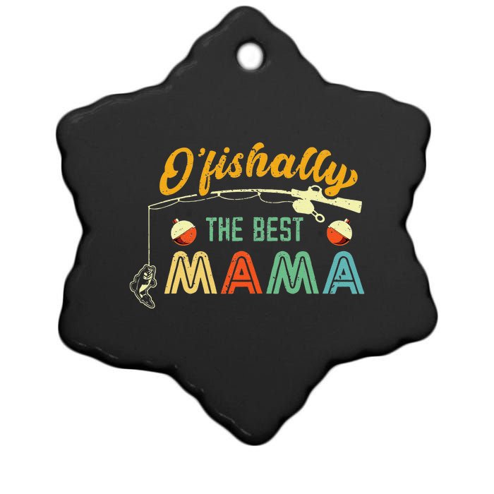 Ofishally The Best Mama Fisherwoman Cute Mom Fishing Gift Ceramic Star Ornament