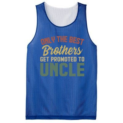 Only The Best Brothers Get Promoted To Uncle Vintage Uncle Funny Gift Mesh Reversible Basketball Jersey Tank