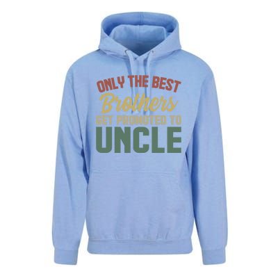 Only The Best Brothers Get Promoted To Uncle Vintage Uncle Funny Gift Unisex Surf Hoodie