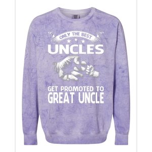 Only The Best Uncles Get Promoted To Great Uncle Colorblast Crewneck Sweatshirt