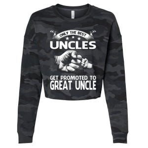 Only The Best Uncles Get Promoted To Great Uncle Cropped Pullover Crew