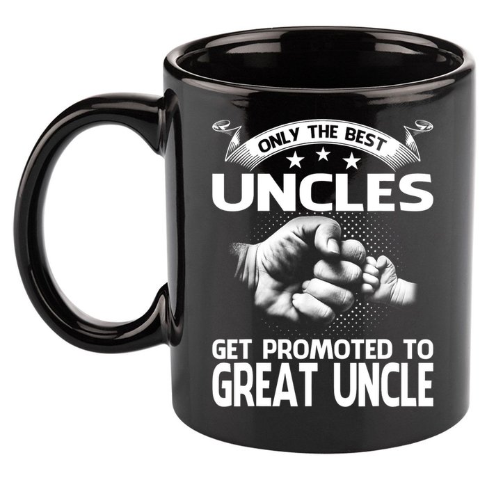 Only The Best Uncles Get Promoted To Great Uncle 11oz C Handle Ceramic Mug