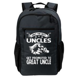 Only The Best Uncles Get Promoted To Great Uncle Daily Commute Backpack