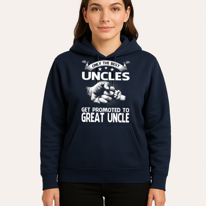 Only The Best Uncles Get Promoted To Great Uncle Hoodie