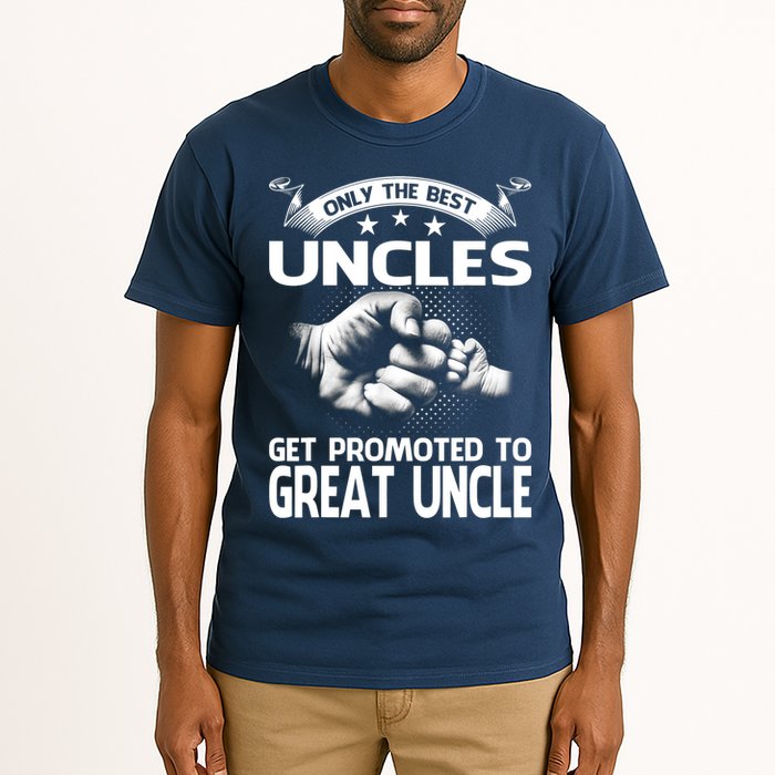 Only The Best Uncles Get Promoted To Great Uncle Tall T-Shirt