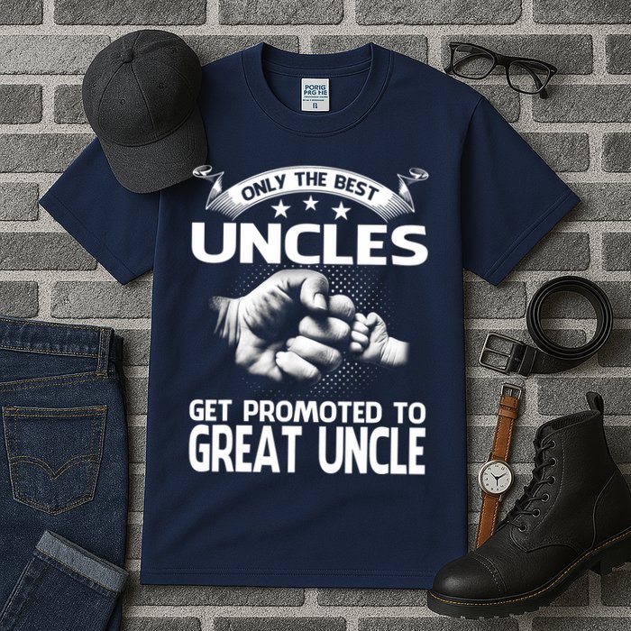Only The Best Uncles Get Promoted To Great Uncle Tall T-Shirt