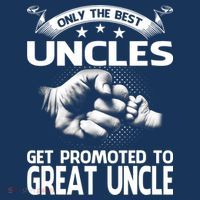 Only The Best Uncles Get Promoted To Great Uncle Bag