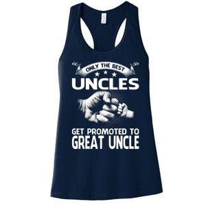 Only The Best Uncles Get Promoted To Great Uncle Women's Racerback Tank