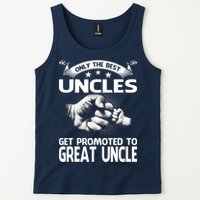 Only The Best Uncles Get Promoted To Great Uncle Tank Top