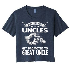 Only The Best Uncles Get Promoted To Great Uncle Women's Crop Top Tee