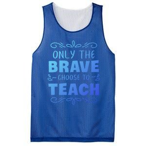 Only The Brave Choose To Teach Teachers Gift Mesh Reversible Basketball Jersey Tank