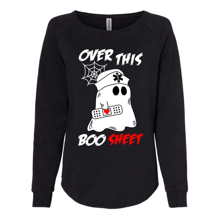 Over This Boo Sheet Funny Ghost Nurse Halloween Womens California Wash Sweatshirt