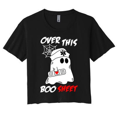 Over This Boo Sheet Funny Ghost Nurse Halloween Women's Crop Top Tee