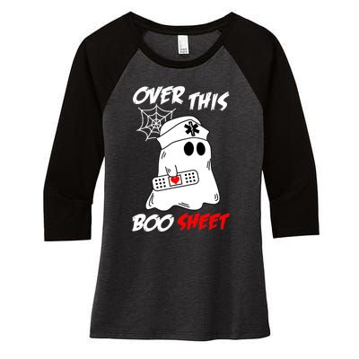 Over This Boo Sheet Funny Ghost Nurse Halloween Women's Tri-Blend 3/4-Sleeve Raglan Shirt