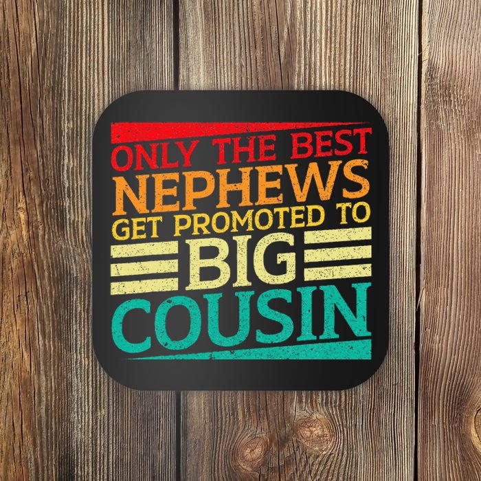 Only The Best Nephews Get Promoted To Big Cousin Future Coaster