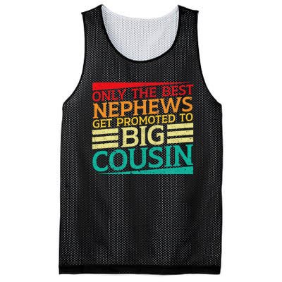 Only The Best Nephews Get Promoted To Big Cousin Future Mesh Reversible Basketball Jersey Tank