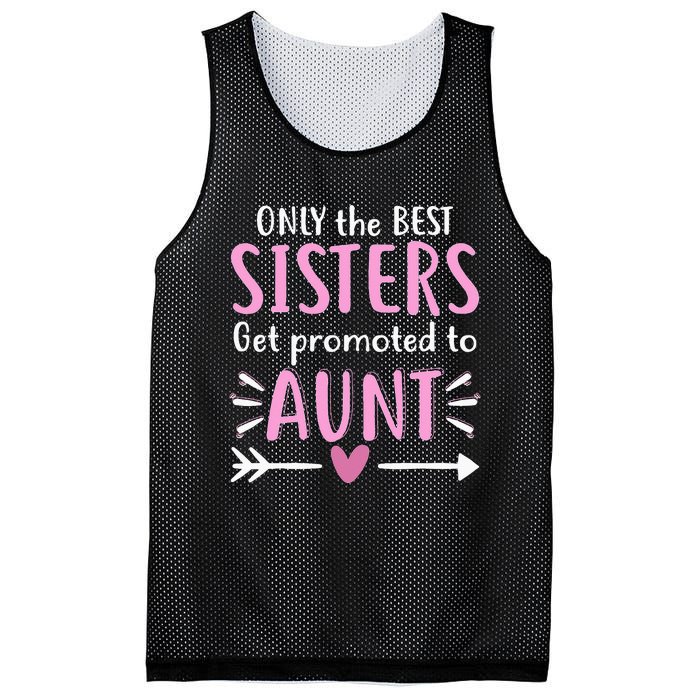 Only The Best Sisters Get Promoted To Aunt Mother's Day Mesh Reversible Basketball Jersey Tank