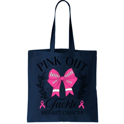 Out Tackle Breast Cancer Awareness Month Tote Bag