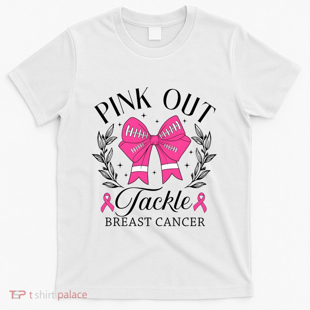 Out Tackle Breast Cancer Awareness Month T-Shirt