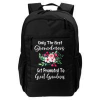 Only The Best Grandmas Get Promoted To Great Grandma Backpack