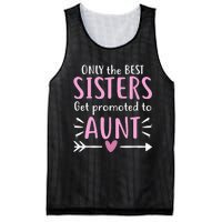 Only The Best Sisters Get Promoted To Aunt Mother's Day Mesh Reversible Basketball Jersey Tank