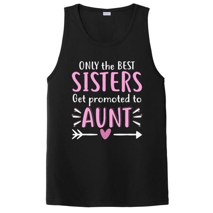 Only The Best Sisters Get Promoted To Aunt Mother's Day PosiCharge Competitor Tank