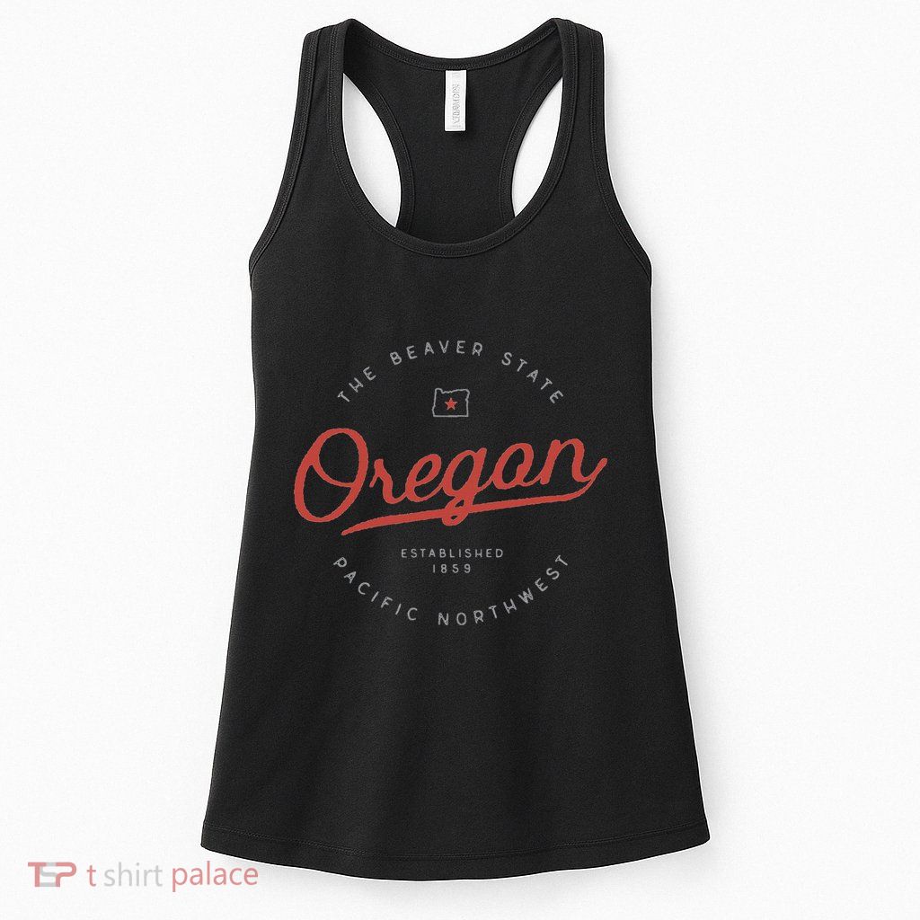 Oregon  The Beaver State Pacific Northwest Pnw Womens Tank Top