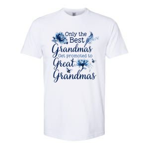 Only The Best Grandmas Get Promoted To Great Grandmas Gift Softstyle CVC T-Shirt