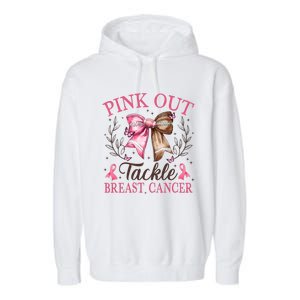 Out Tackle Breast Cancer Football Coquette Bow Garment-Dyed Fleece Hoodie