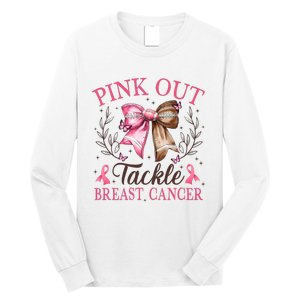 Out Tackle Breast Cancer Football Coquette Bow Long Sleeve Shirt