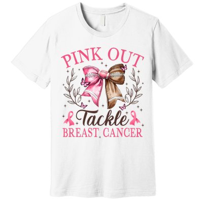 Out Tackle Breast Cancer Football Coquette Bow Premium T-Shirt