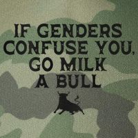 On The Back If Genders Confuse You Go Milk A Bull Meme Legacy Tie Dye Trucker Hat