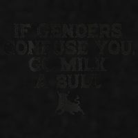 On The Back If Genders Confuse You Go Milk A Bull Meme Ladies PosiCharge Tri-Blend Wicking Tank