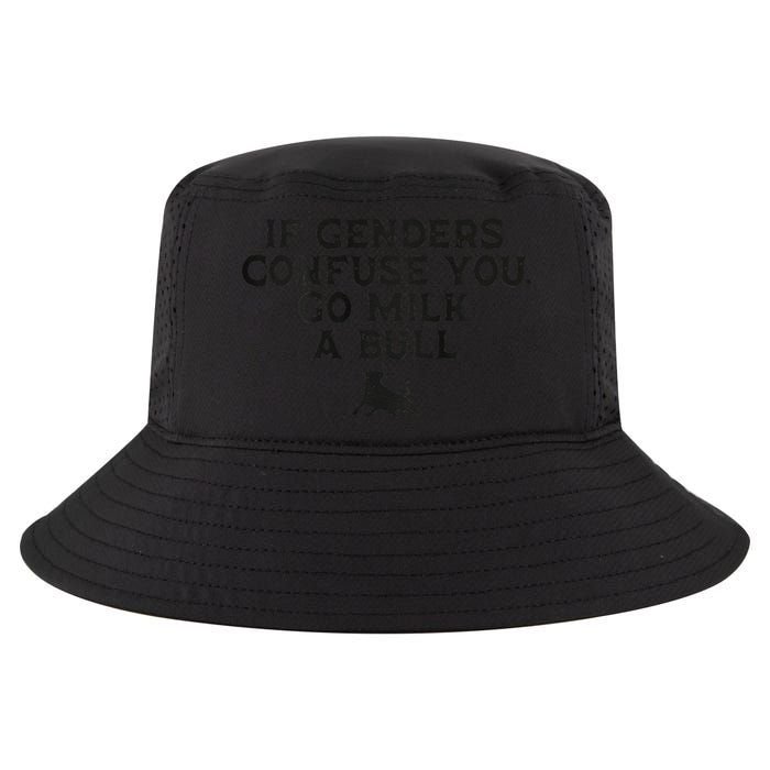 On The Back If Genders Confuse You Go Milk A Bull Meme Cool Comfort Performance Bucket Hat