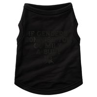On The Back If Genders Confuse You Go Milk A Bull Meme Doggie Tank