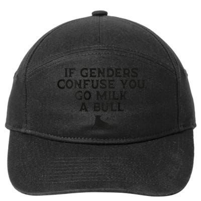 On The Back If Genders Confuse You Go Milk A Bull Meme 7-Panel Snapback Hat