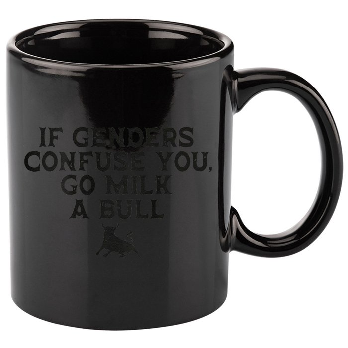 On The Back If Genders Confuse You Go Milk A Bull Meme 11oz C Handle Ceramic Mug