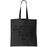 On The Back If Genders Confuse You Go Milk A Bull Meme Bag