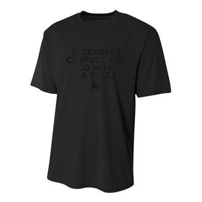 On The Back If Genders Confuse You Go Milk A Bull Meme Youth Performance Sprint T-Shirt