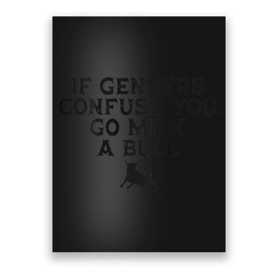 On The Back If Genders Confuse You Go Milk A Bull Meme Poster