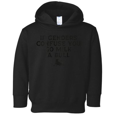 On The Back If Genders Confuse You Go Milk A Bull Meme Toddler Hoodie