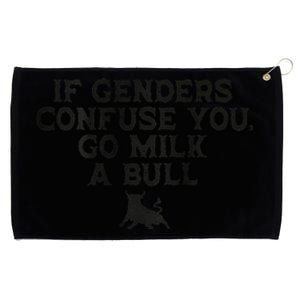 On The Back If Genders Confuse You Go Milk A Bull Meme Grommeted Golf Towel