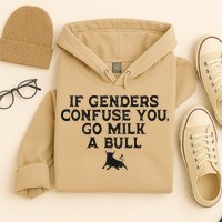 On The Back If Genders Confuse You Go Milk A Bull Meme Hoodie