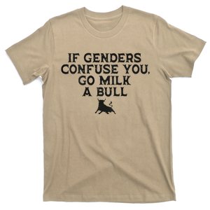 On The Back If Genders Confuse You Go Milk A Bull Meme T-Shirt