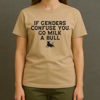 On The Back If Genders Confuse You Go Milk A Bull Meme T-Shirt