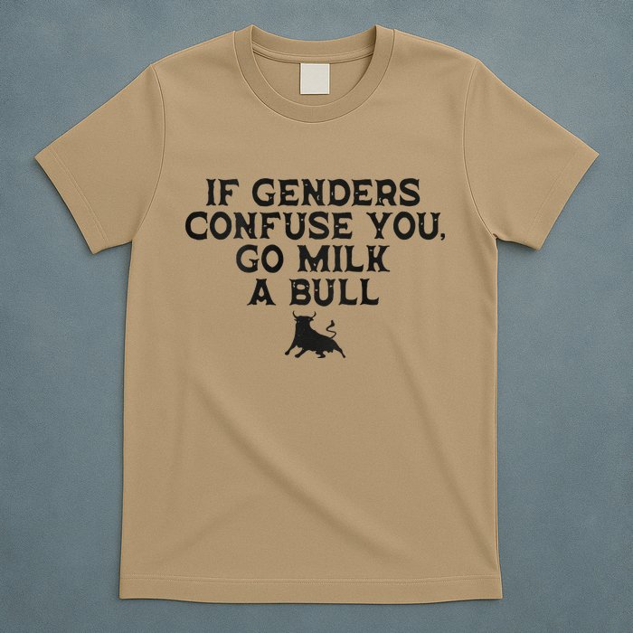 On The Back If Genders Confuse You Go Milk A Bull Meme T-Shirt