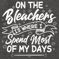 On The Bleachers Is Where I Spend Most Of My Days Sport Mama Vector Backpack