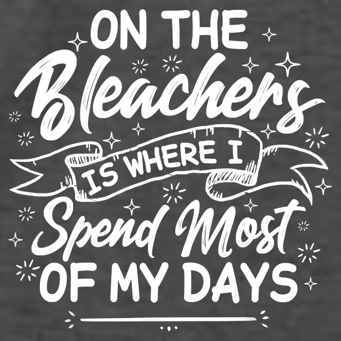 On The Bleachers Is Where I Spend Most Of My Days Sport Mama Vector Backpack