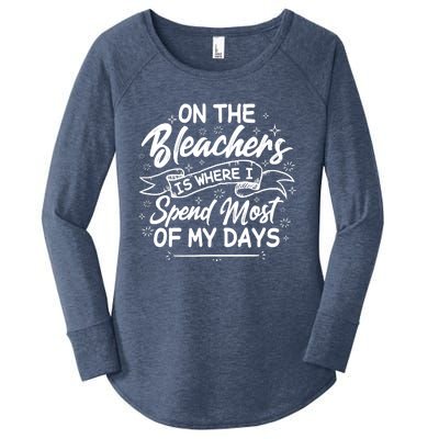 On The Bleachers Is Where I Spend Most Of My Days Sport Mama Women's Perfect Tri Tunic Long Sleeve Shirt